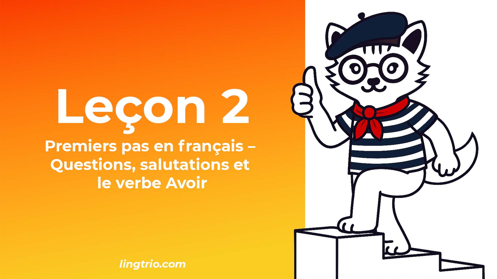Leçon 2 :  Premiers pas en français