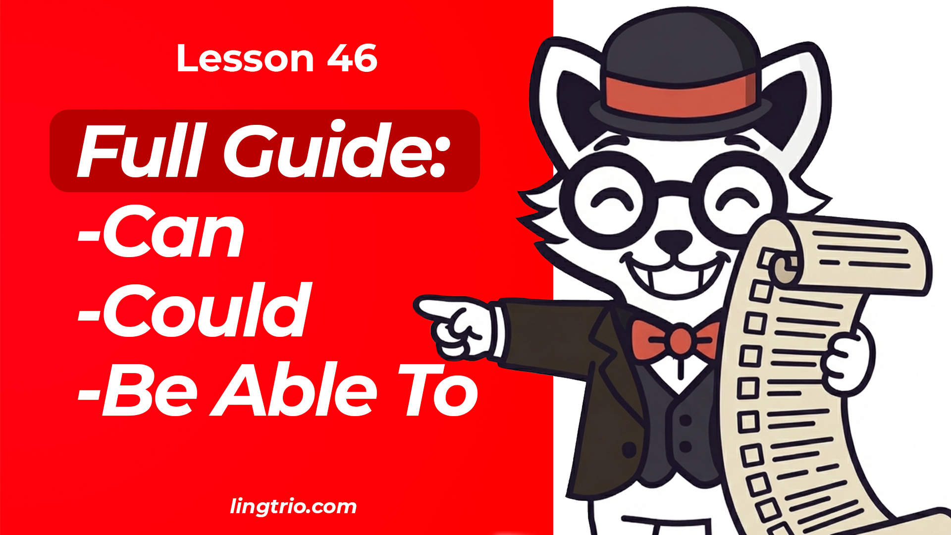 Lesson 46: Can / Could / Be Able To — Full Guide