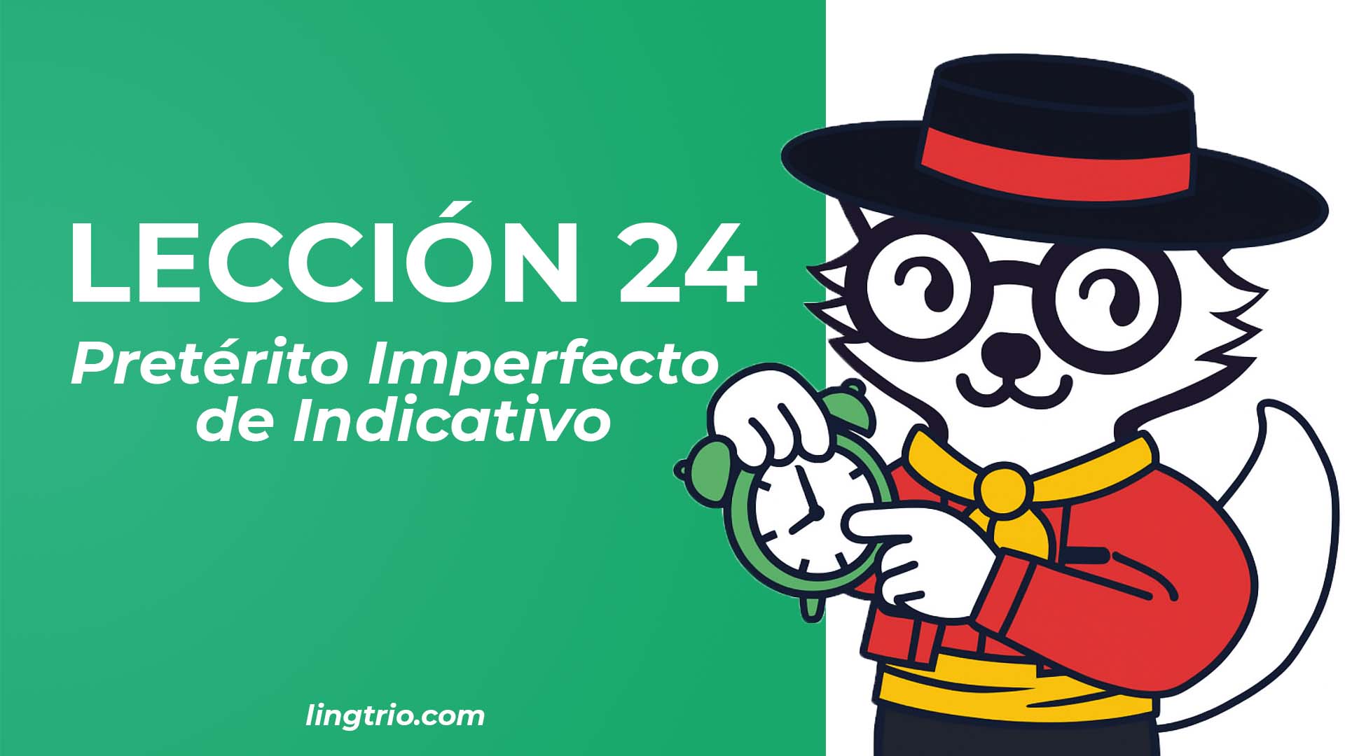 LECCIÓN 24. IR, SER y VER en pretérito imperfecto